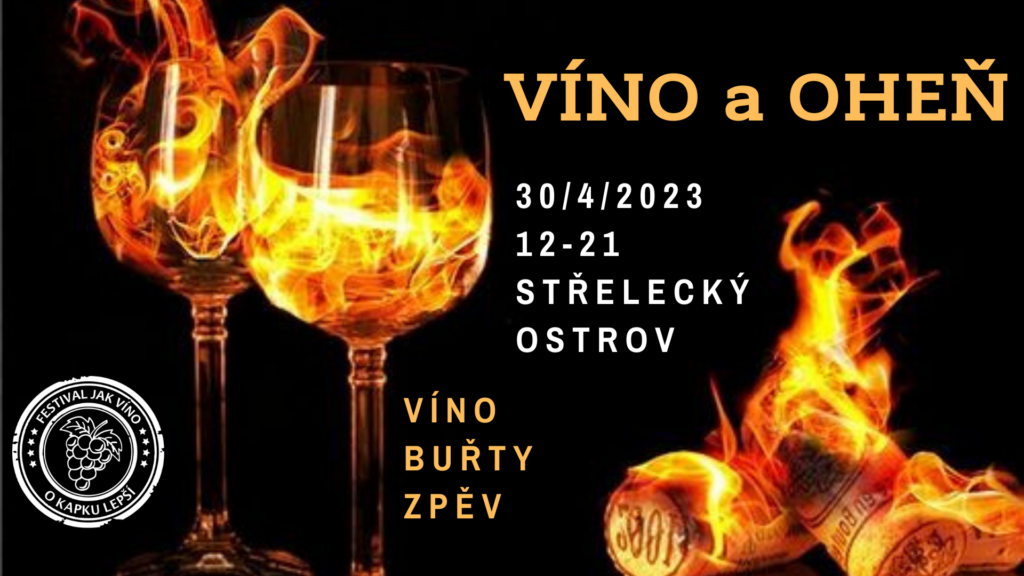 Víno a oheň na ostrově